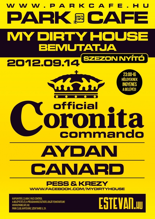 Coronita Commando / My Dirty House