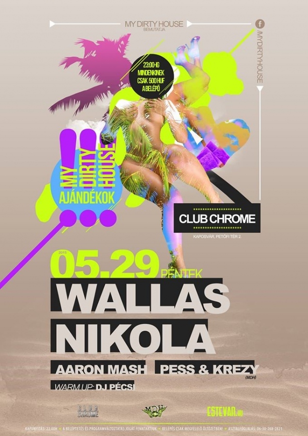 Wallas / Nikola / My Dirty House