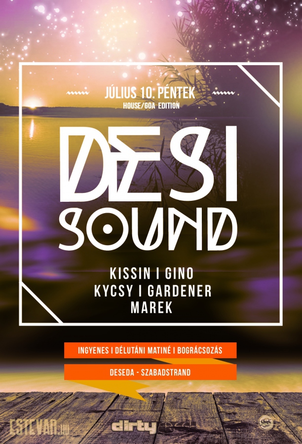 Desi Sound House/Kánikula Edition