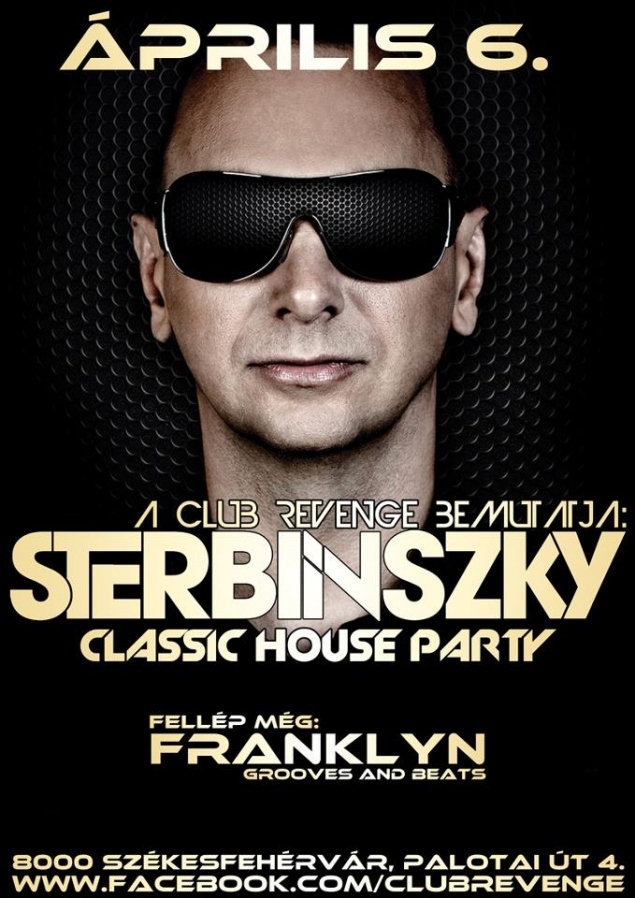 Sterbinszky Classic House Party