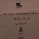 2010. 03. 24. szerda - King Bandák csatája - Mtesz székház (Kaposvár)